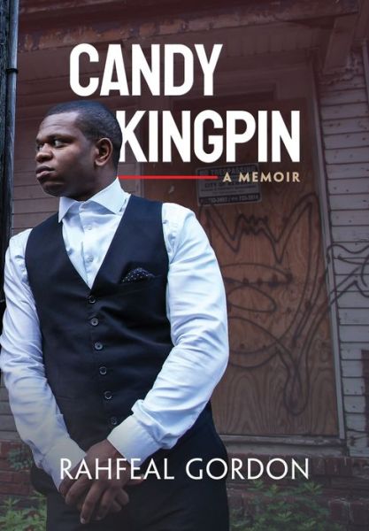 Cover for Rahfeal Gordon · Candy Kingpin (Book) (2022)