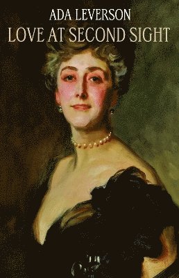 Love at Second Sight - Ada Leverson - Books - Michael Walmer - 9781763565661 - January 25, 2025