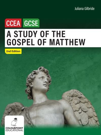 Cover for Juliana Gilbride · A Study of the Gospel of Matthew: Ccea GCSE Religious Studies (Paperback Book) (2023)