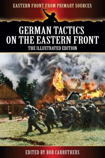 Cover for Bob Carruthers · German Tactics on the Eastern Front (Paperback Bog) (2013)