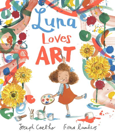 Luna Loves Art - Luna Loves... - Joseph Coelho - Livros - Andersen Press Ltd - 9781783448661 - 2 de julho de 2020