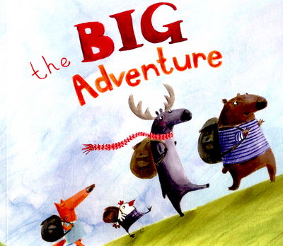 Cover for Elina Ellis · The Big Adventure (Paperback Book) (2015)