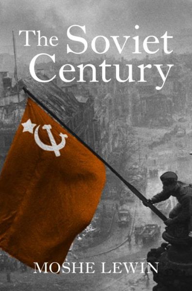 Cover for Moshe Lewin · The Soviet Century (Paperback Book) (2016)