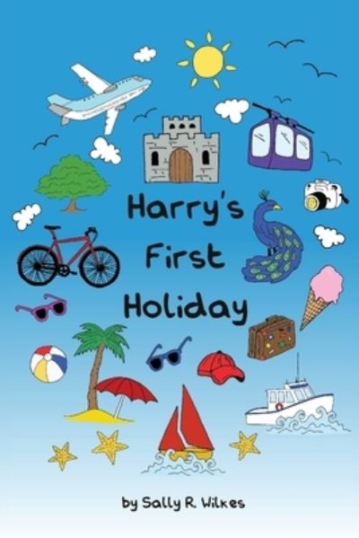 Cover for Sally R Wilkes · Harry's First Holiday (Paperback Book) (2017)