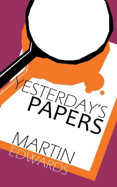 Cover for Martin Edwards · Yesterday's Papers - Harry Devlin (Innbunden bok) (2021)