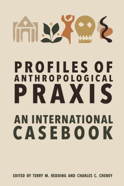 Cover for Profiles of Anthropological Praxis: An International Casebook (Hardcover Book) (2022)
