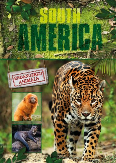 Cover for Grace Jones · South America - Endangered Animals (Paperback Book) (2023)