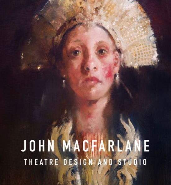 Cover for John Macfarlane · John Macfarlane Theatre Design (Inbunden Bok) (2024)