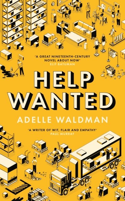Help Wanted: 'A superb, empathic comedy of manners' Guardian - Adelle Waldman - Książki - Profile Books Ltd - 9781805221661 - 16 stycznia 2025