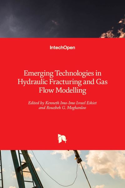 Cover for Emerging Technologies in Hydraulic Fracturing and Gas Flow Modelling (Hardcover Book) (2022)