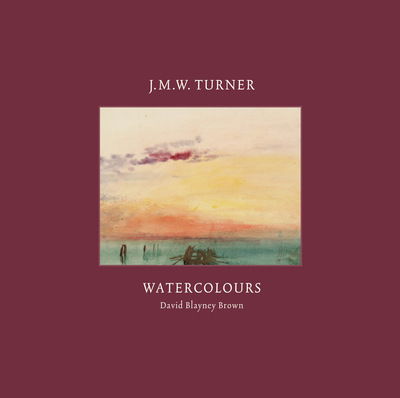 Cover for David Blayney Brown · Turner Watercolours (Hardcover Book) (2019)