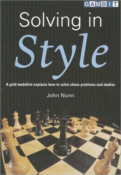 Cover for John Nunn · Solving in Style (Paperback Book) [2 Revised edition] (2002)