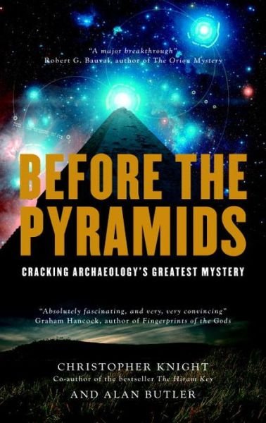 Cover for Christopher Knight · Before the Pyramids: Cracking Archaeology's Greatest Mystery (Paperback Book) (2011)