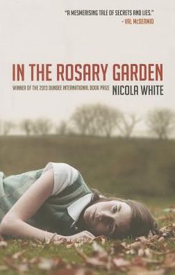 Cover for Nicola White · In The Rosary Garden (Paperback Book) (2013)