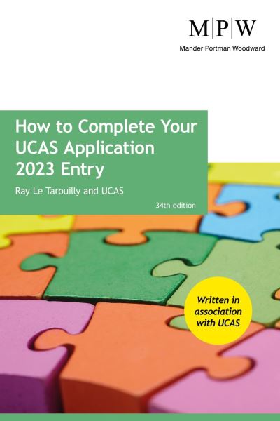 Cover for Ray Le Tarouilly · How to Complete Your UCAS Application 2023 Entry (Paperback Book) [34 Revised edition] (2022)