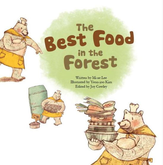 The Best Food in the Forest - Mi-ae Lee - Books - Big & Small - 9781925248661 - August 1, 2016