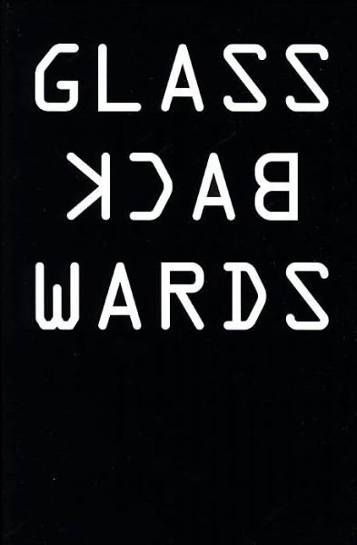 Cover for Zeph E. Daniel · Glass Backwards (Pocketbok) (2003)