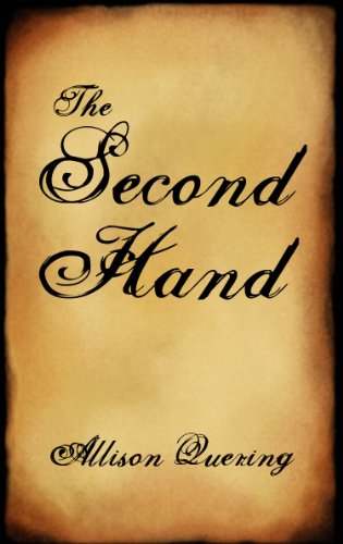 Cover for Allison Quering · The Second Hand (Paperback Book) (2012)