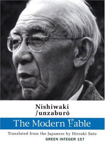 Cover for Hiroaki Sato · The Modern Fable (Green Integer) (Paperback Book) (2007)