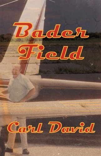 Cover for Carl David · Bader Field (Paperback Book) (2008)