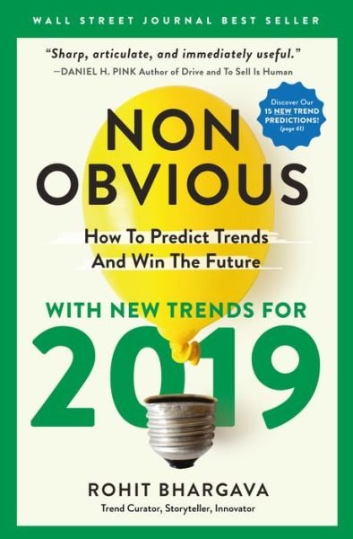 Cover for Rohit Bhargava · Non-Obvious 2019: How To Predict Trends And Win The Future - Non-Obvious Trends (Pocketbok) (2019)