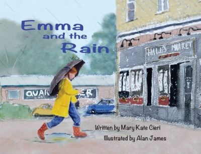 Cover for Mary Kate Cieri · Emma and the Rain (Paperback Book) (2021)