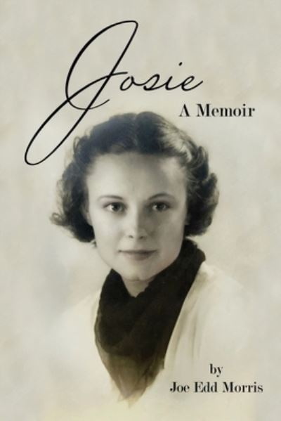 Cover for Joe Edd Morris · Josie (Paperback Book) (2022)