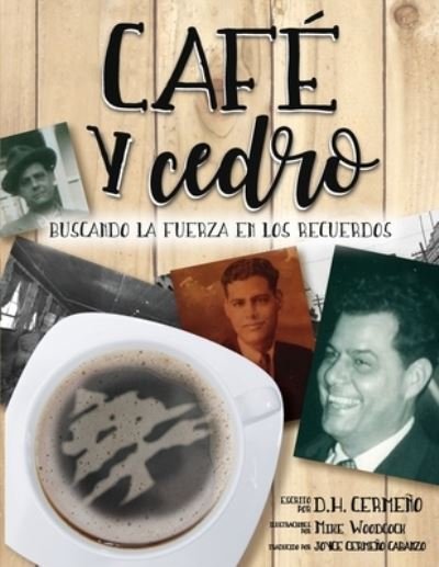Cover for D H Cermeno · Cafe y Cedro (Paperback Bog) (2021)