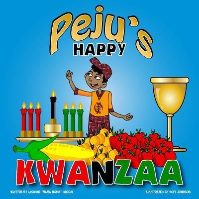 Cover for LaShone Mama Ngina Croom · Peju's Happy Kwanzaa (Paperback Book) (2017)