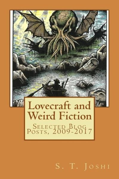 Cover for Author S T Joshi · Lovecraft and Weird Fiction (Paperback Book) (2017)