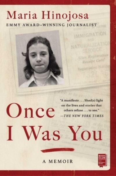 Cover for Maria Hinojosa · Once I Was You: A Memoir (Paperback Book) (2021)