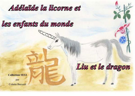 Cover for Becuzzi · Adélaïde la licorne et les enfa (Book)