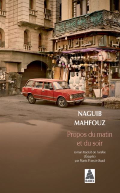 Cover for Naguib Mahfouz · Propos du matin et du soir (Paperback Book) (2018)