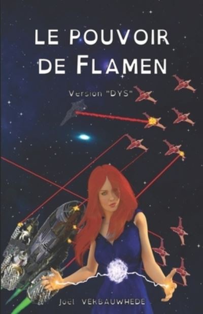 Cover for Joel Verbauwhede · Le pouvoir de Flamen - Version DYS (Pocketbok) (2020)