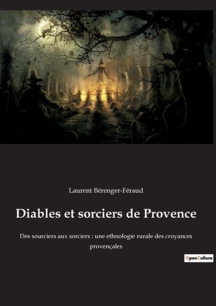 Cover for Laurent Bérenger-Féraud · Diables et sorciers de Provence (Paperback Book) (2022)