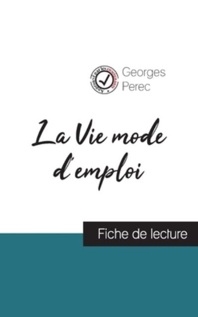 Cover for Georges Perec · La Vie mode d'emploi de Georges Perec (fiche de lecture et analyse complete de l'oeuvre) (Paperback Book) (2023)