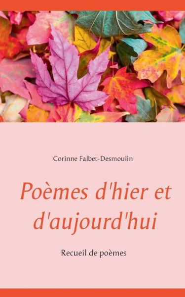 Cover for Falbet-Desmoulin · Poèmes d'hier et d'auj (Buch) (2019)