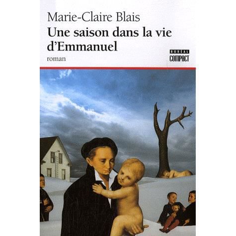 Cover for Marie-Claire Blais · Une saison dans la vie d'Emmanuel (MERCH) (2007)