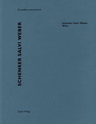 Schenker Salvi Weber: De aedibus international 16 - Heinz Wirz - Książki - Quart Publishers - 9783037611661 - 26 września 2018