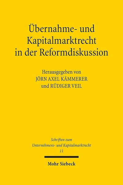 Cover for Jörn Axel Kämmerer · Ubernahme- und Kapitalmarktrecht in der Reformdiskussion - Schriften zum Unternehmens- und Kapitalmarktrecht (Gebundenes Buch) [German, 1. Auflage. edition] (2013)