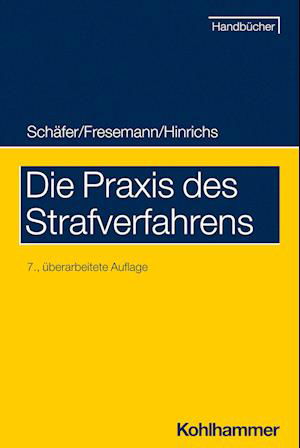 Cover for Gerhard Schäfer · Praxis des Strafverfahrens (Book) (2024)