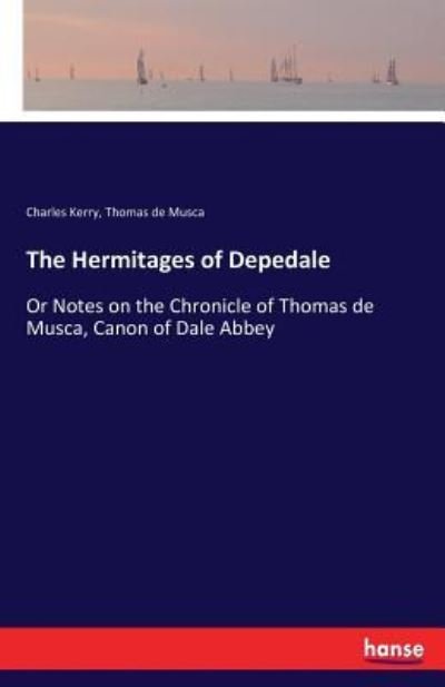 Cover for Charles Kerry · The Hermitages of Depedale (Paperback Book) (2017)