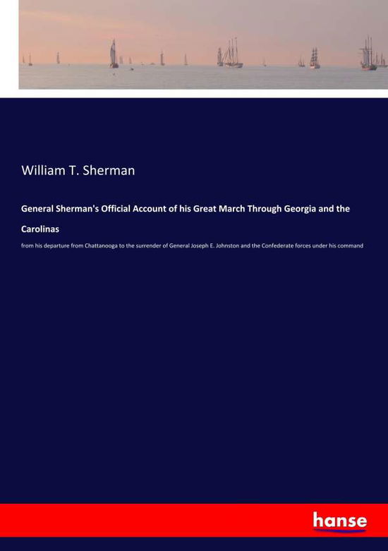 General Sherman's Official Acco - Sherman - Böcker -  - 9783337780661 - 20 maj 2019