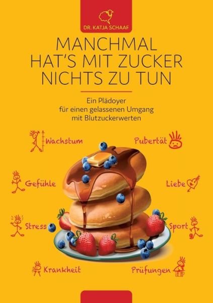 Cover for Schaaf · Manchmal hat's mit Zucker Nichts (Book) (2020)