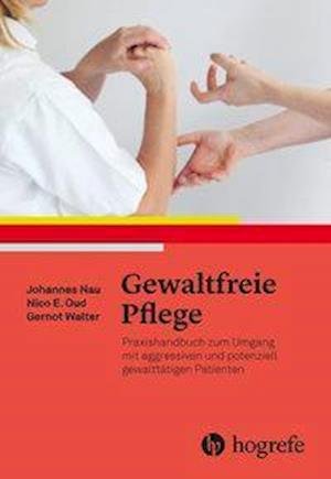 Cover for Nau · Gewaltfreie Pflege (Bog)