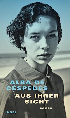 Cover for Alba de Céspedes · Aus ihrer Sicht (Bok) (2023)