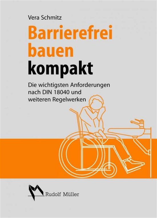 Cover for Schmitz · Barrierefrei bauen kompakt (Buch)