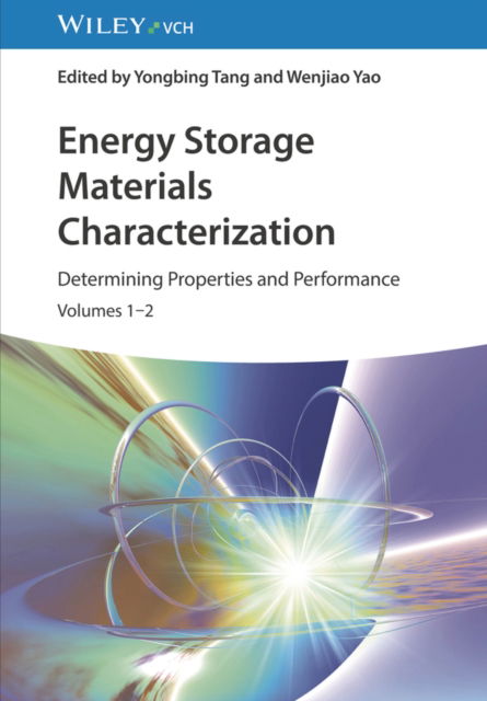 Cover for Y Tang · Energy Storage Materials Characterization, Volumes 1 - 2: Determining Properties and Performance (Hardcover Book) (2025)