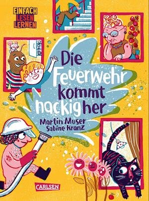 Cover for Martin Muser · Die Feuerwehr kommt nackig her (Bog) (2023)