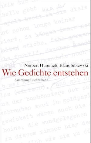 Cover for Norbert Hummelt · Wie Gedichte entstehen (Pocketbok) (2009)